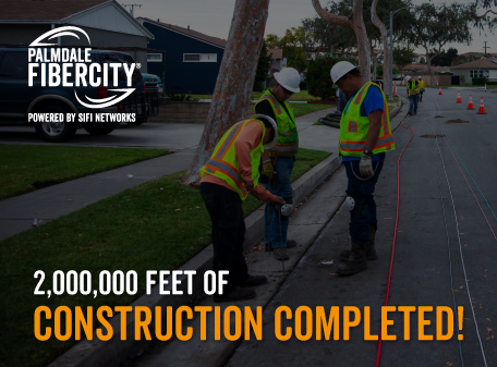 Palmdale is Closer to its High-Speed Future with 2 Million Feet of Fiber Conduit Installed